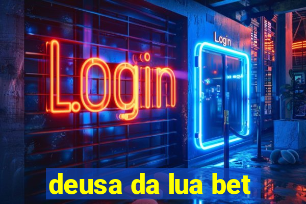 deusa da lua bet